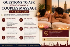Discover important questions to ask before booking a couples massage in London for a safe, relaxing, and personalised wellness experience.